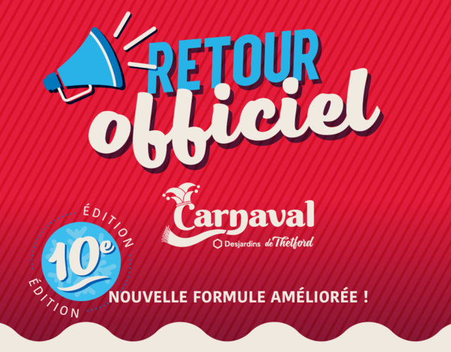 10e édition du Carnaval Desjardins de Thetford