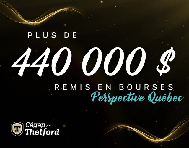 Plus de 440 000$ remis en bourses à des étudiants du Cégep de Thetford pour la session d'automne