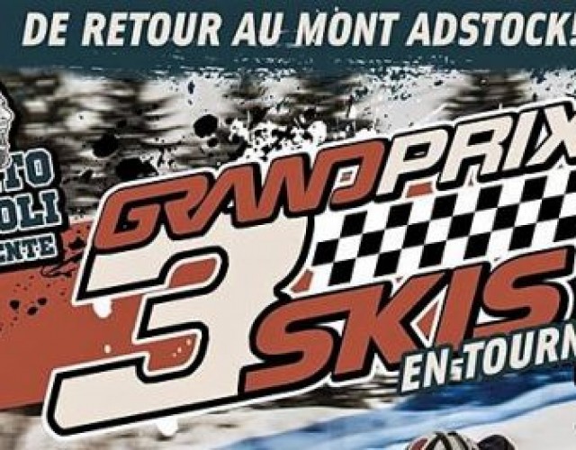 Le retour du Grand Prix 3-Skis de Marto Napoli au Mont Adstock