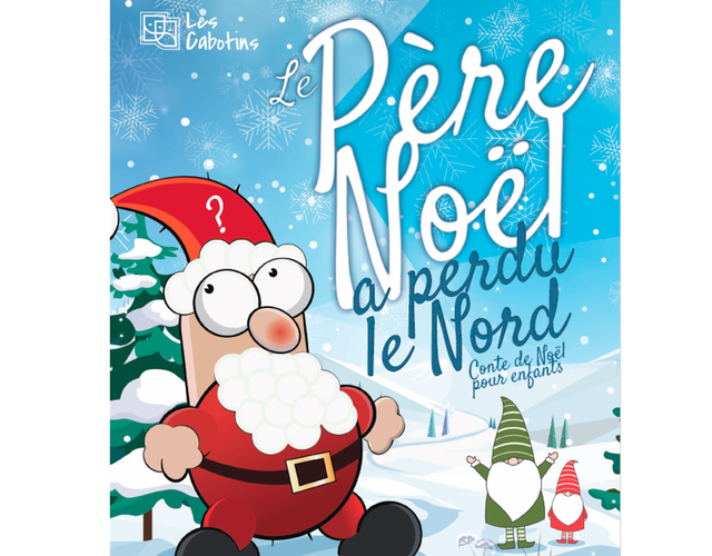 Nouvelle pièce : Le Père Noël a perdu le Nord