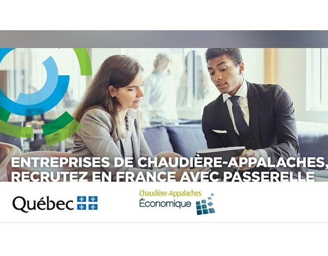 Entreprises de Chaudière-Appalaches, recrutez en France avec Passerelle