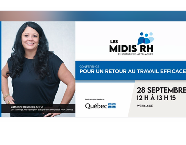 Pour un retour au travail efficace par Les midis RH en Chaudière-Appalaches