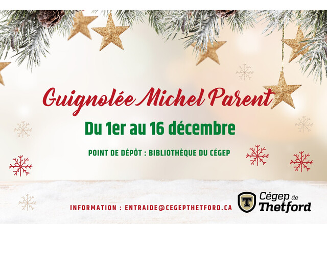 La Guignolée Michel Parent du Cégep de Thetford