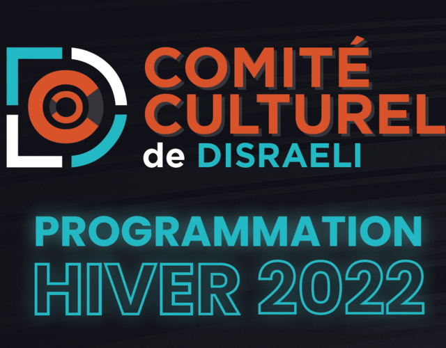 Le Comité culturel de Disraeli lance sa programmation Hiver-Printemps 2022