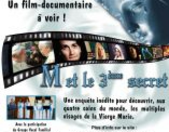 Le film « M et le 3ème secret » : un documentaire marial à l'église Ste-Marthe de Thetford