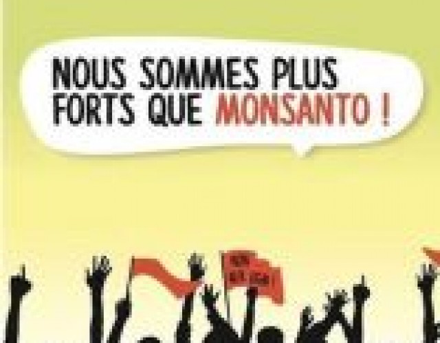 Marche «Nous sommes plus forts que Monsanto !»