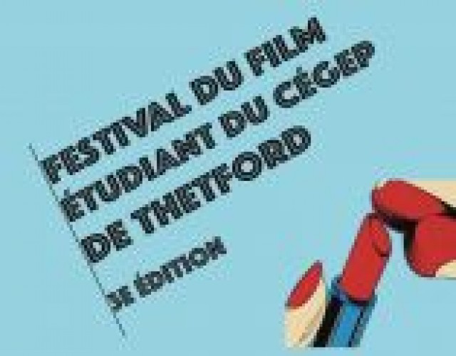 3e édition du Festival du Film étudiant du Cégep de Thetford